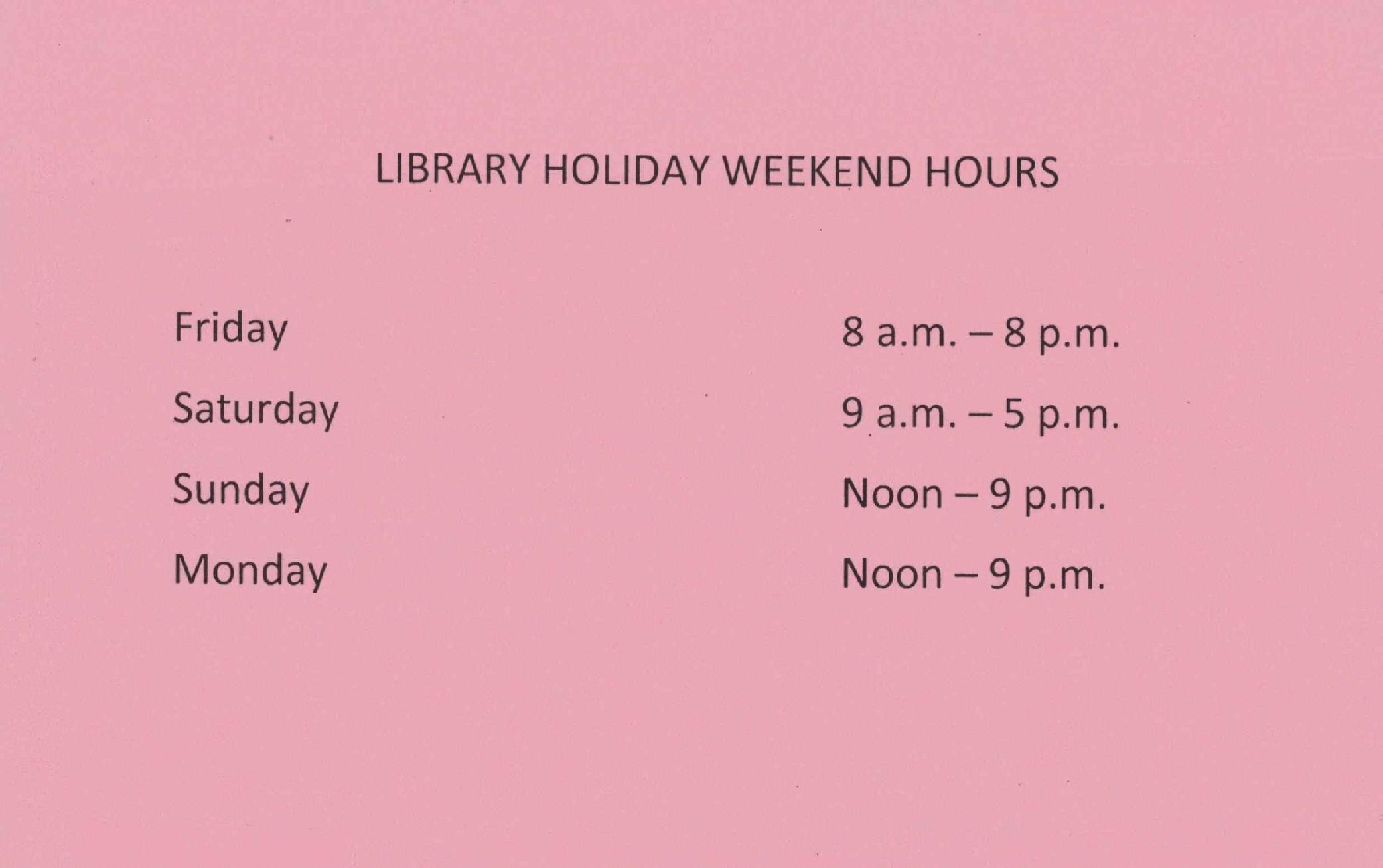 Patriots' Day Long Weekend Hours ster Family Library